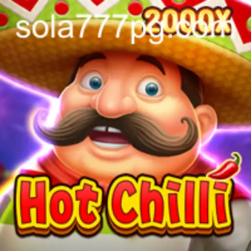 Descubra o Jogo HotChilli: Diversão Apimentada no Sola777.com