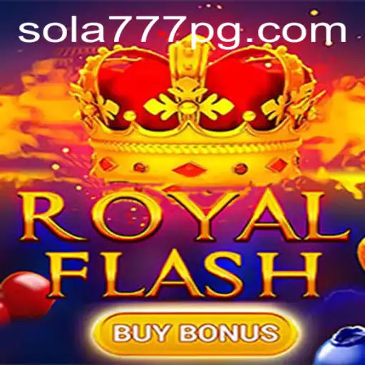 Explorando as Emoções e Estratégias de RoyalFlashBuyBonus no Sola777.com